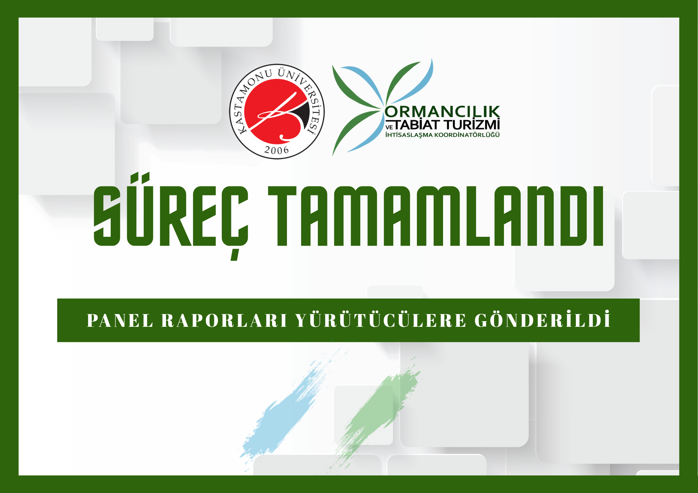 Panel Sonuçları Açıklandı