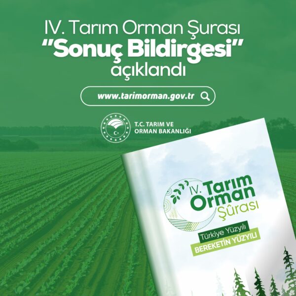  Üniversitemizin Etkin Rol Aldığı IV. Tarım Orman Şûrası Sonuç Bildirgesi Açıklandı