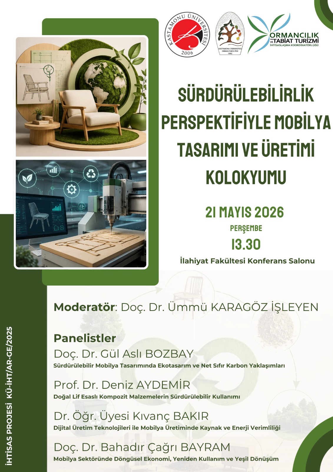 Sürdürülebilirlik Perspektifiyle Mobilya Tasarımı ve Üretimi Kolokyumu