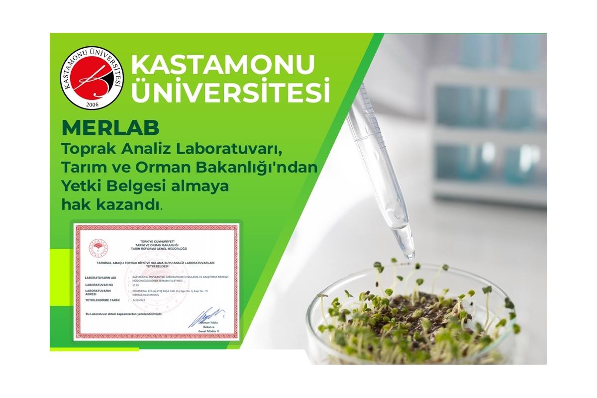 Kastamonu Üniversitesi MERLAB Toprak Analiz Laboratuvarı, Tarım ve Orman Bakanlığı’ndan Yetki Belgesi Almaya Hak Kazandı