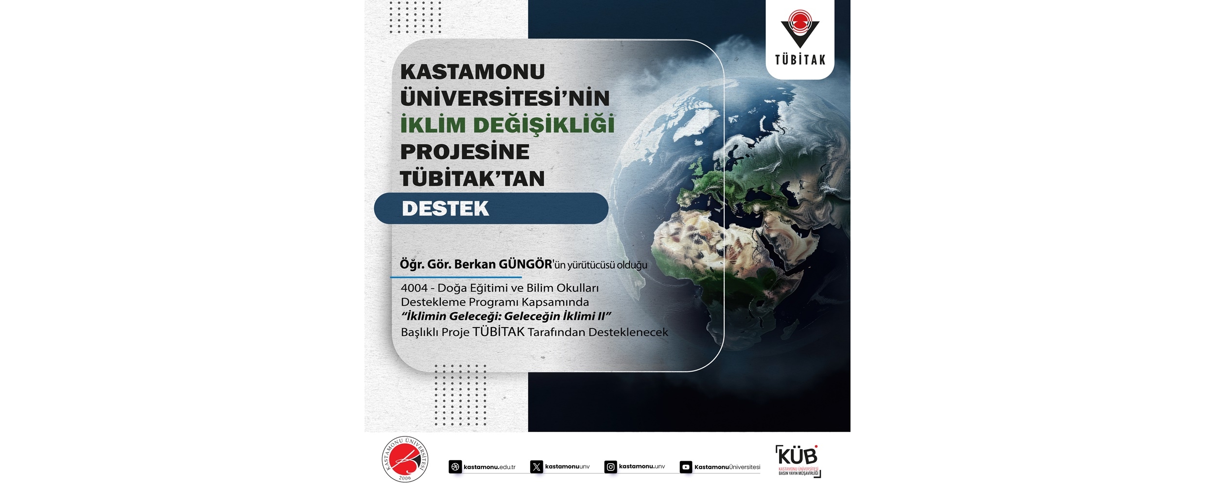 Üniversitemizin İklim Değişikliği Projesine TÜBİTAK’tan Destek