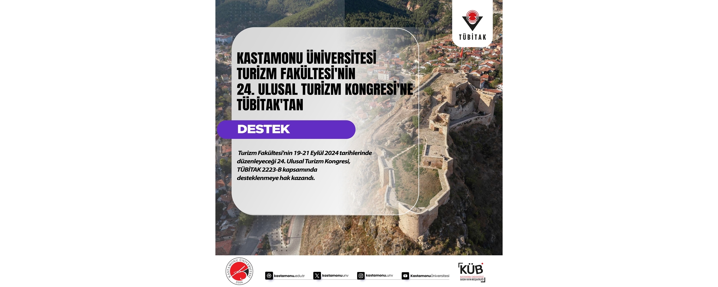 Kastamonu Üniversitesi Turizm Fakültesi’nin 24. Ulusal Turizm Kongresi TÜBİTAK Desteği Aldı