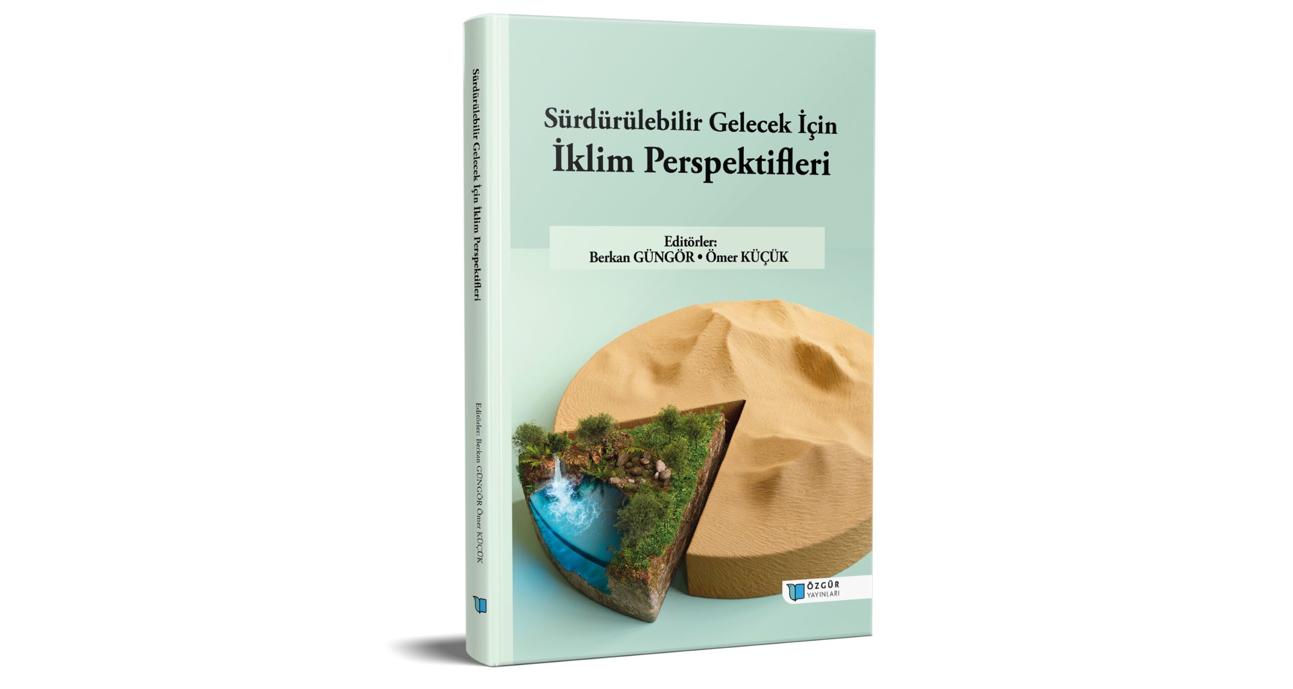 “Sürdürülebilir Gelecek İçin İklim Perspektifleri” Kitabı Yayımlandı!